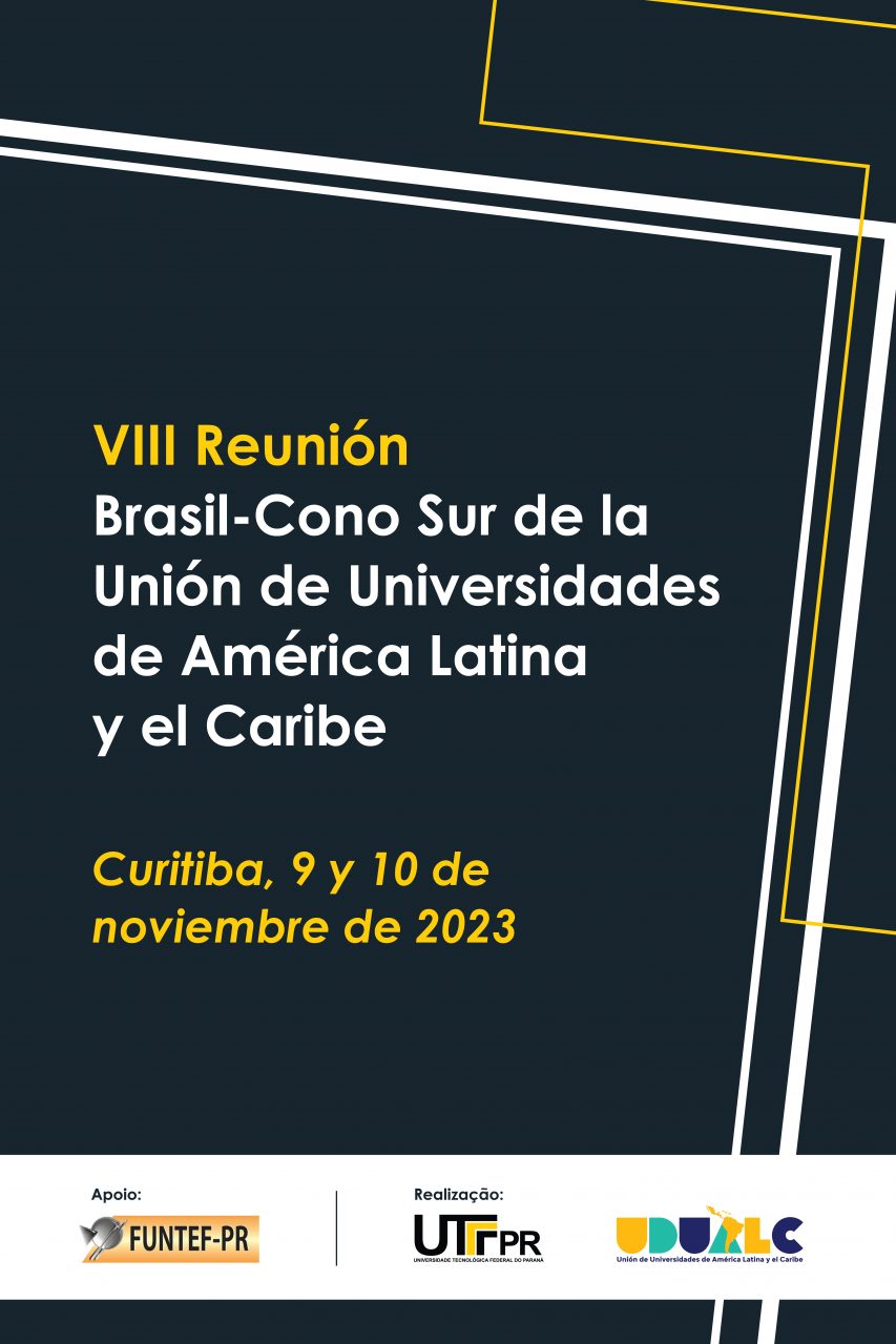 VIII Reunião Brasil-Cone Sul da União de Universidades da América Latina e o Caribe (UDUALC).